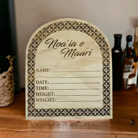 Noa’ia e Mauri | Baby Announcement Plaque